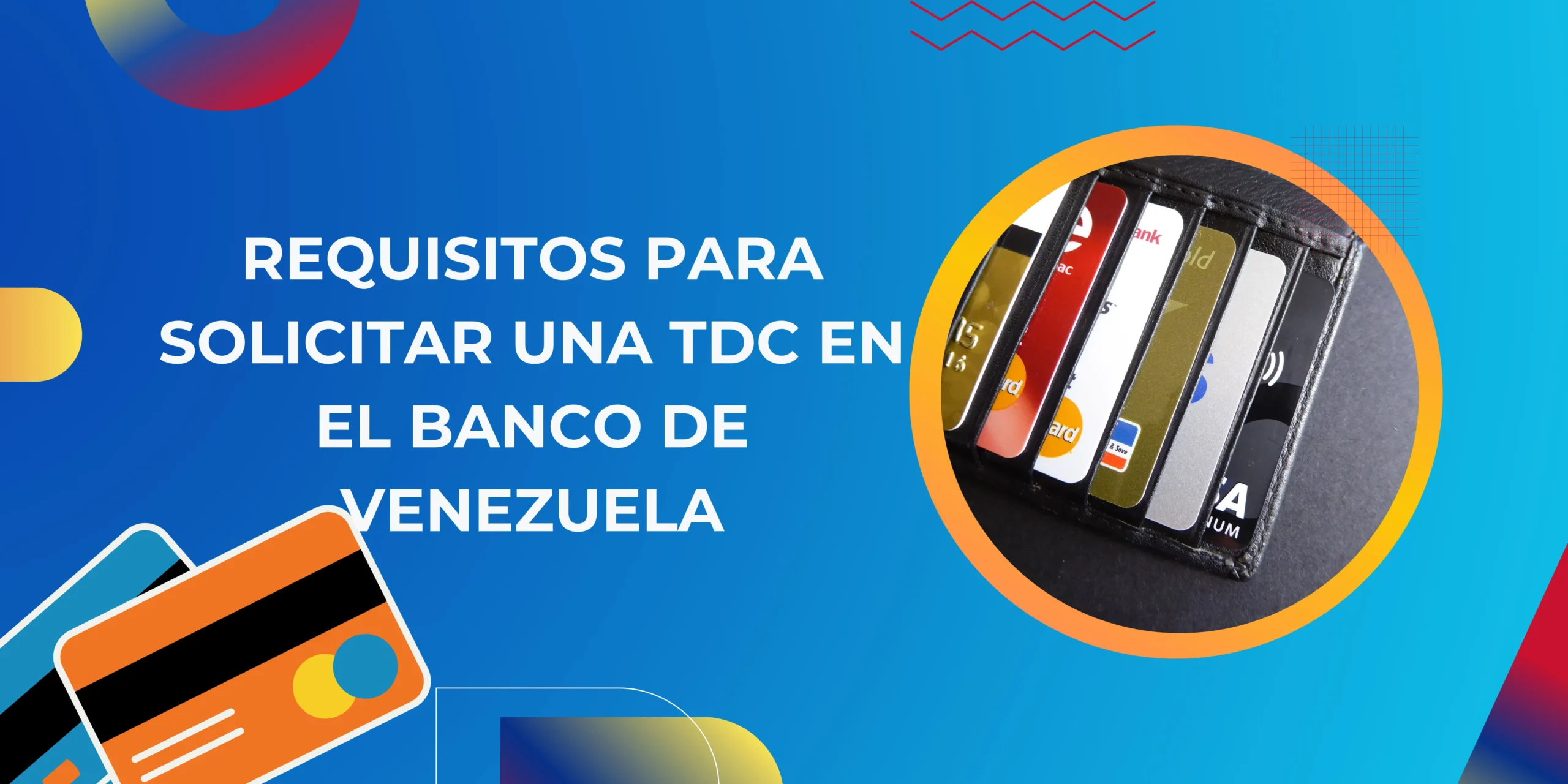 requisitos para solicitar tarjeta de credito en el banco de venezuela